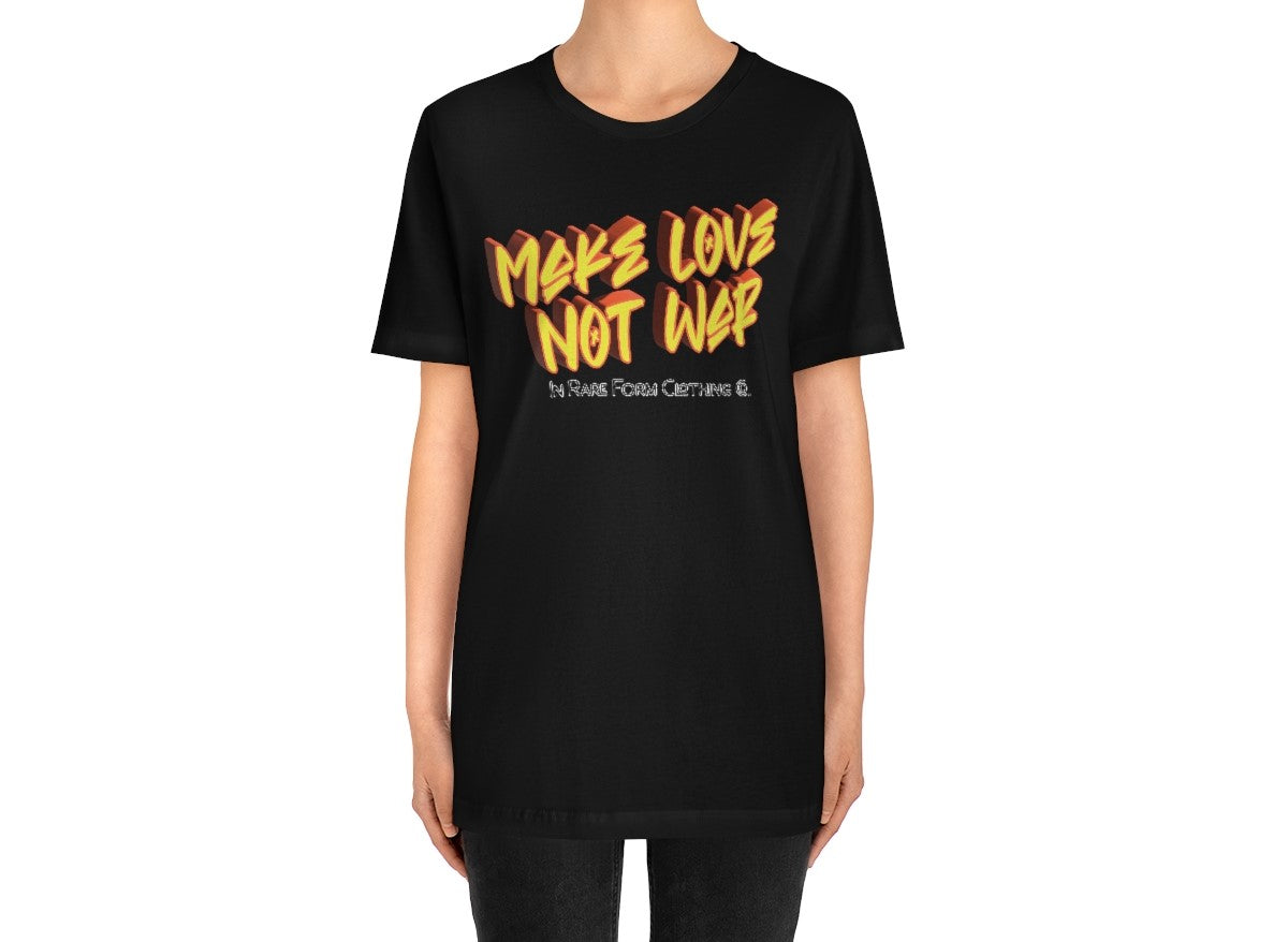 Make Love Not War T-Shirt