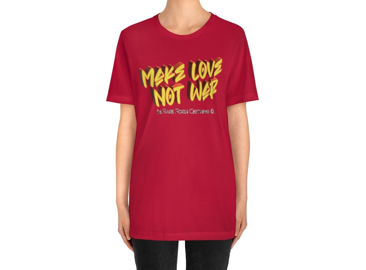 Make Love Not War T-Shirt