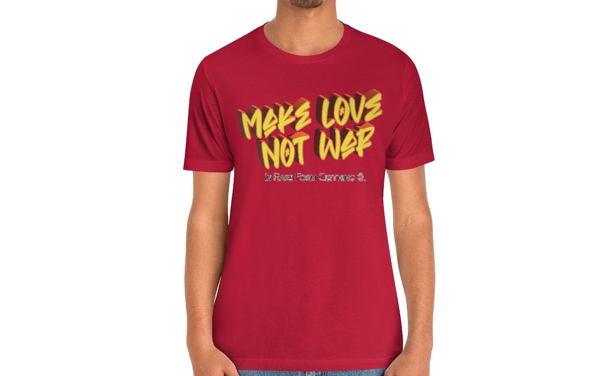 Make Love Not War T-Shirt